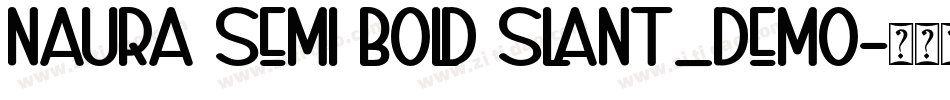 Naura Semi Bold Slant_DEMO字体转换